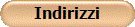 Indirizzi