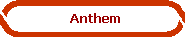   Anthem